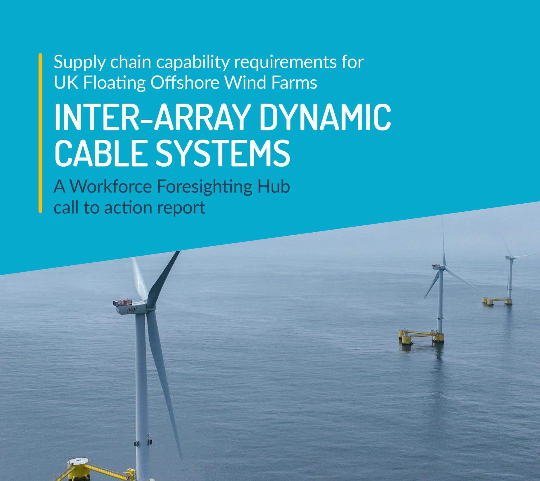 Supply chain capability requirements for UK Floating Offshore Wind Farms
