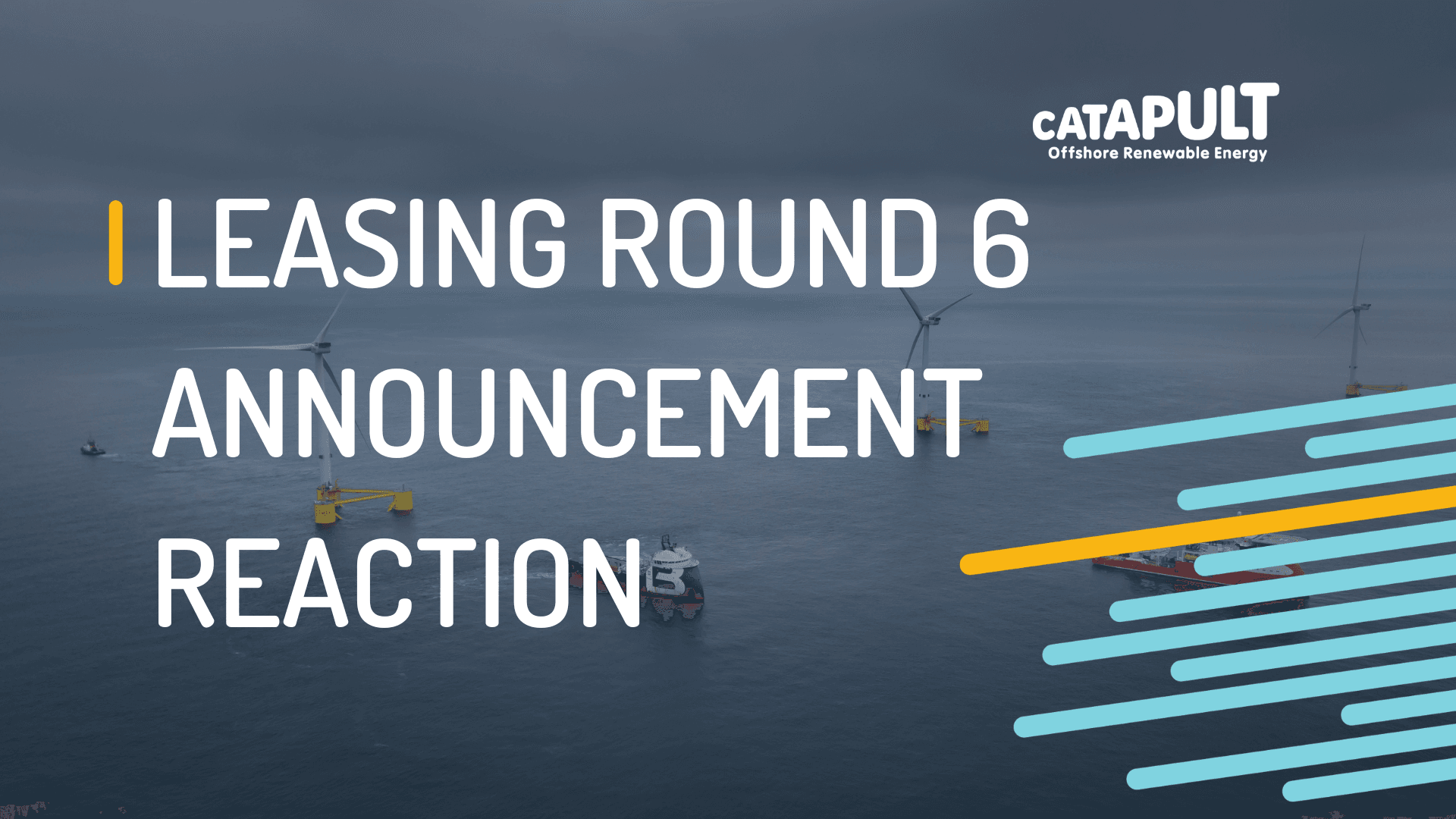 Leasing Round 6 Announcement – ORE Catapult Reaction