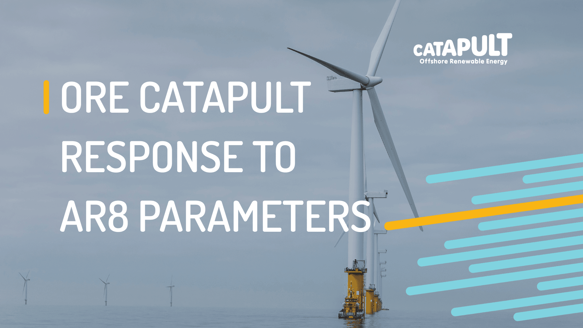 ORE Catapult Response to AR8 Parameters Announcement