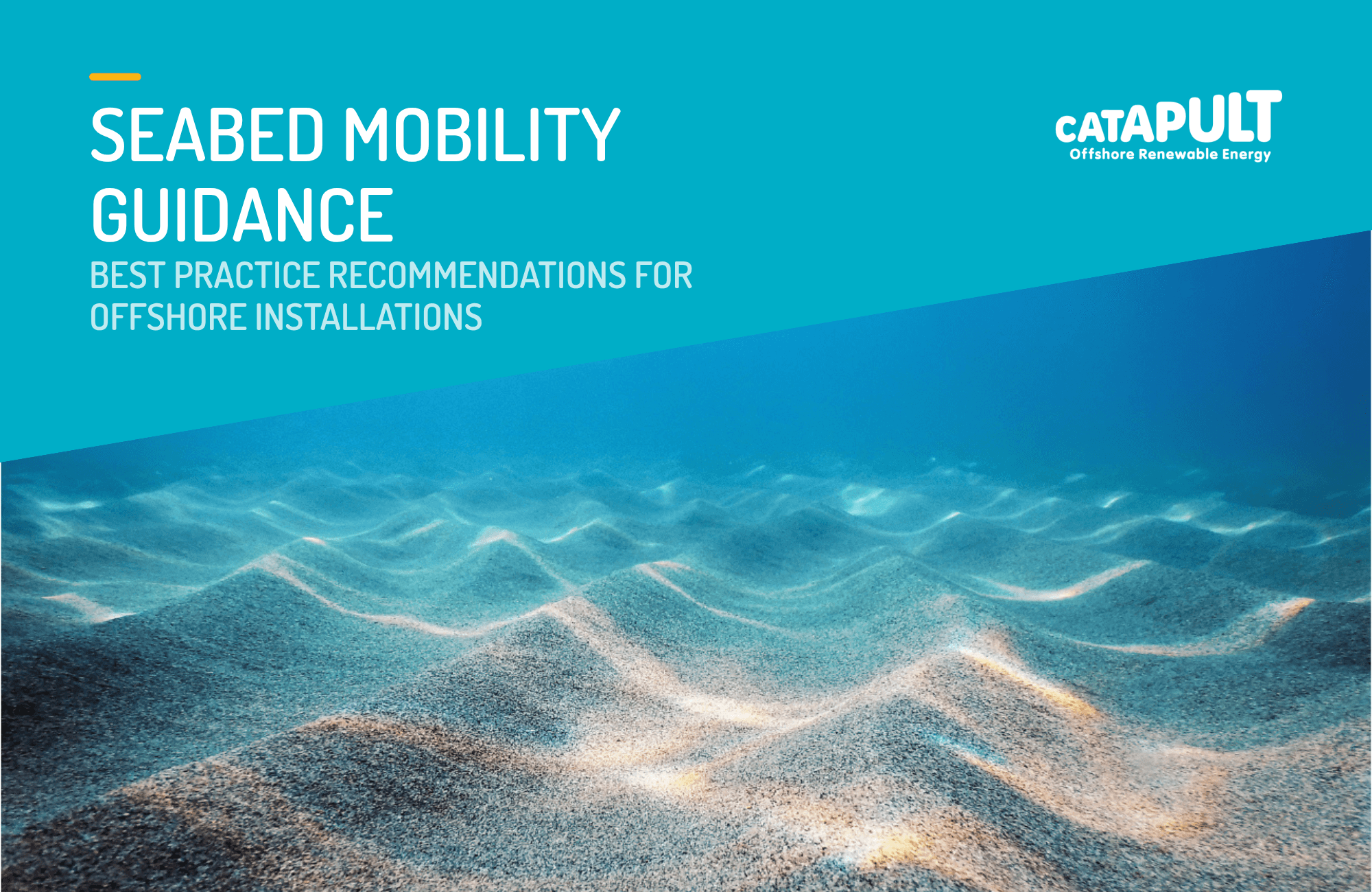 Seabed Mobility Guidance: Best Practice Recommendations for Offshore Installations